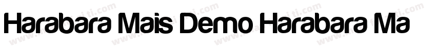 Harabara Mais Demo Harabara Mais D字体转换